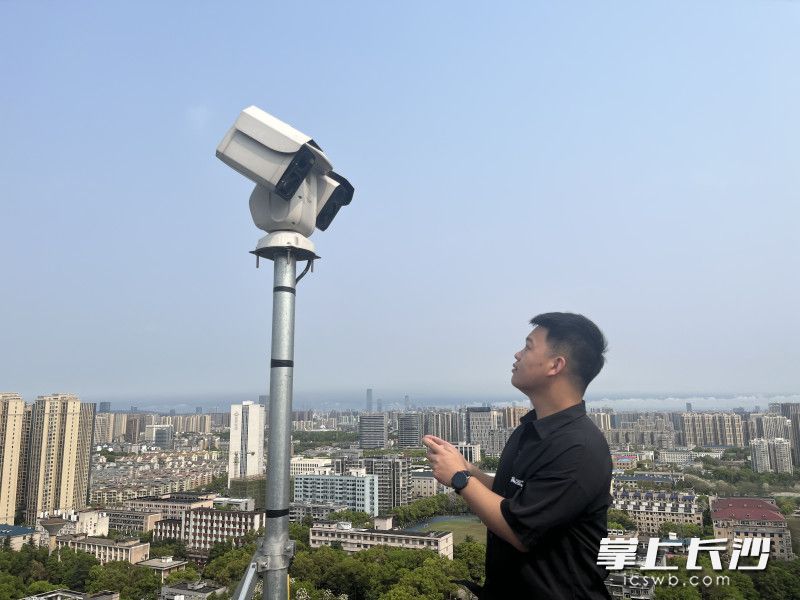 雨花区创新采用高空瞭望热成像技术，开展大气污染防治。 长沙晚报全媒体记者 周游 通讯员 高兴 摄影报道