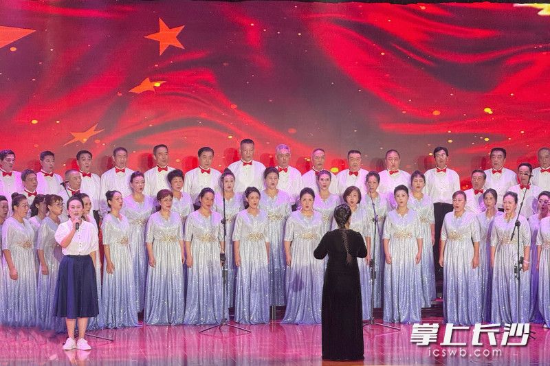 合唱节目《祖国不会忘记》。 均为长沙晚报全媒体记者刘攀摄